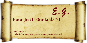 Eperjesi Gertrúd névjegykártya
